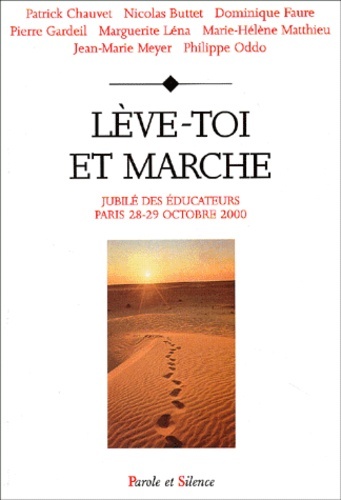 LEVE TOI ET MARCHE