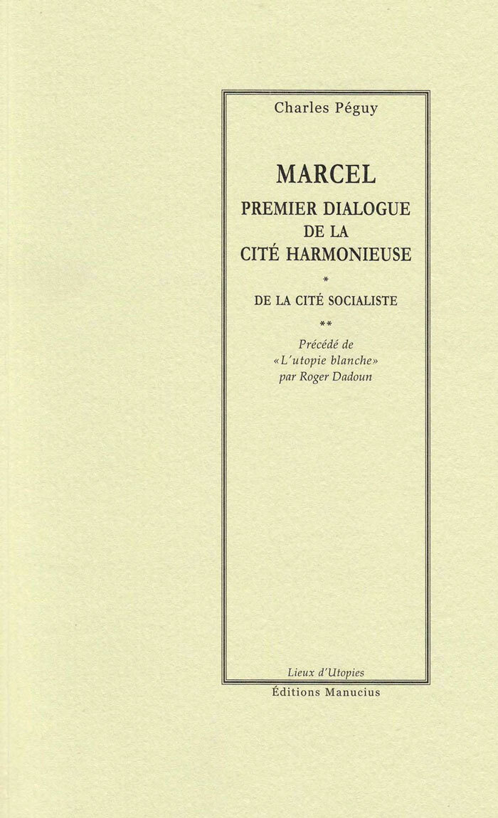 MARCEL, PREMIER DIALOGUE DE LA CITE HARMONIEUSE