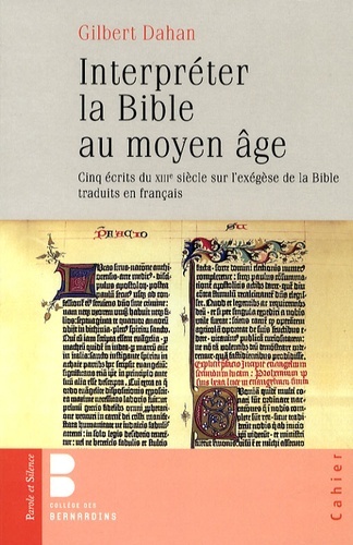 INTERPRETER LA BIBLE AU MOYEN AGE