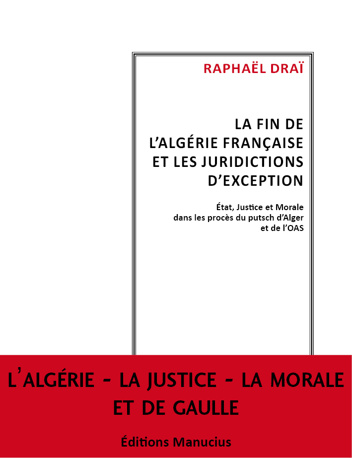 FIN DE L´ALGERIE FRANCAISE ET LES JURIDICTIONS D´EXCEPT