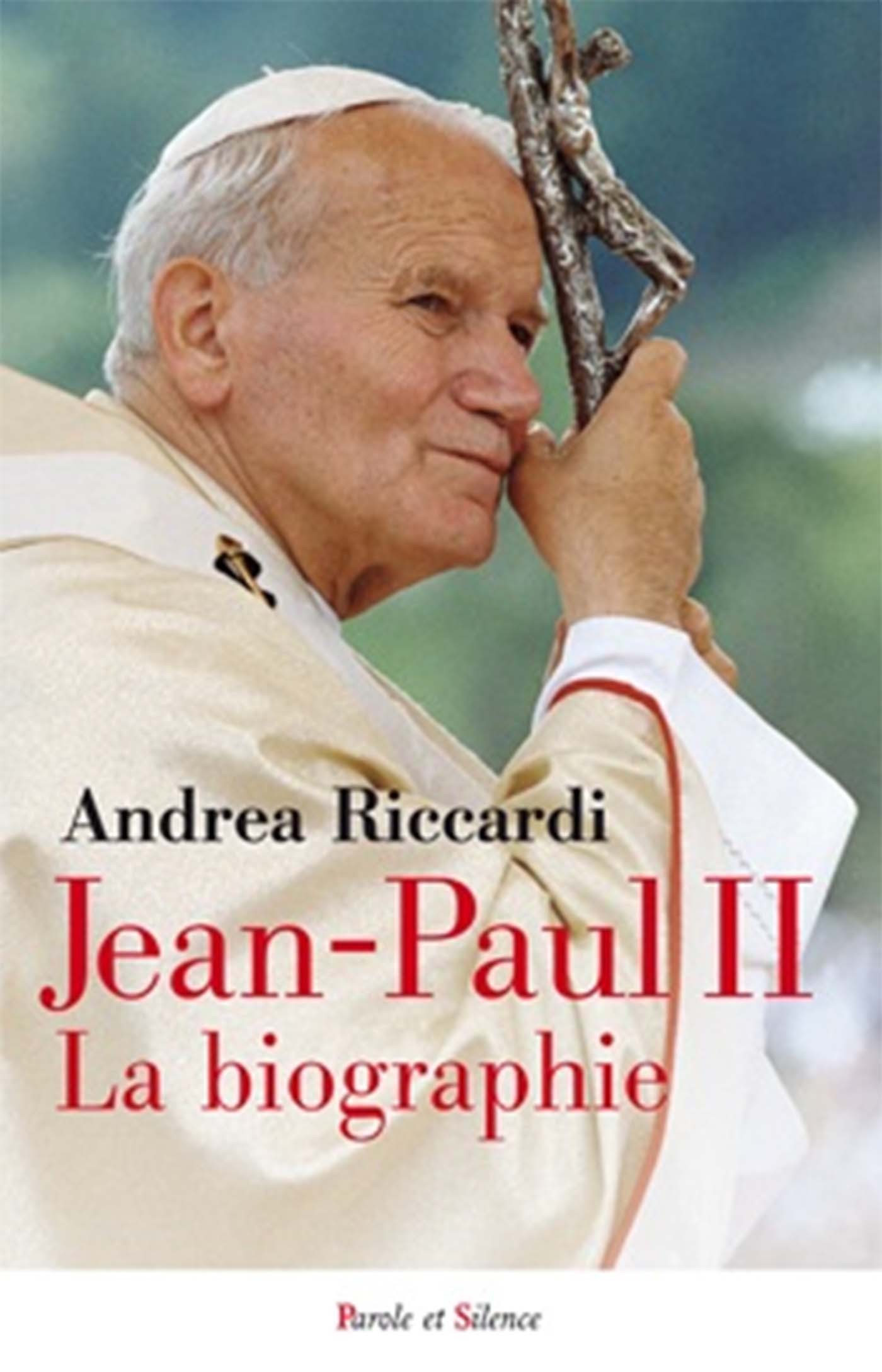 JEAN-PAUL II UNE BIOGRAPHIE