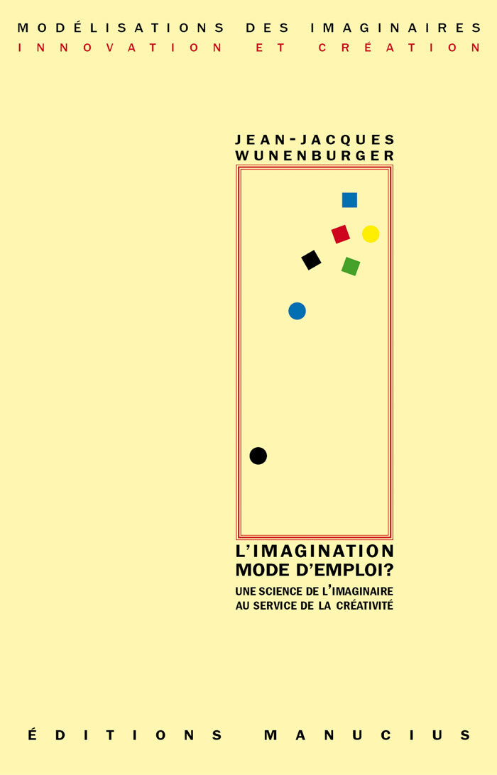 L´IMAGINATION MODE D´EMPLOI ?