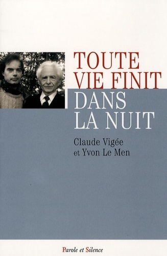 TOUTE VIE FINIT DANS LA NUIT