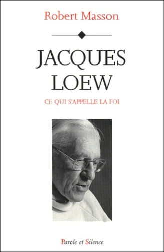 JACQUES LOEW CE QUI APPELLE