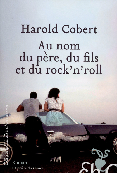 AU NOM DU PERE DU FILS ET DU ROCK´N´ROLL