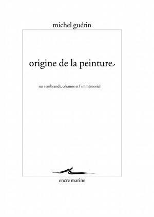 ORIGINE DE LA PEINTURE