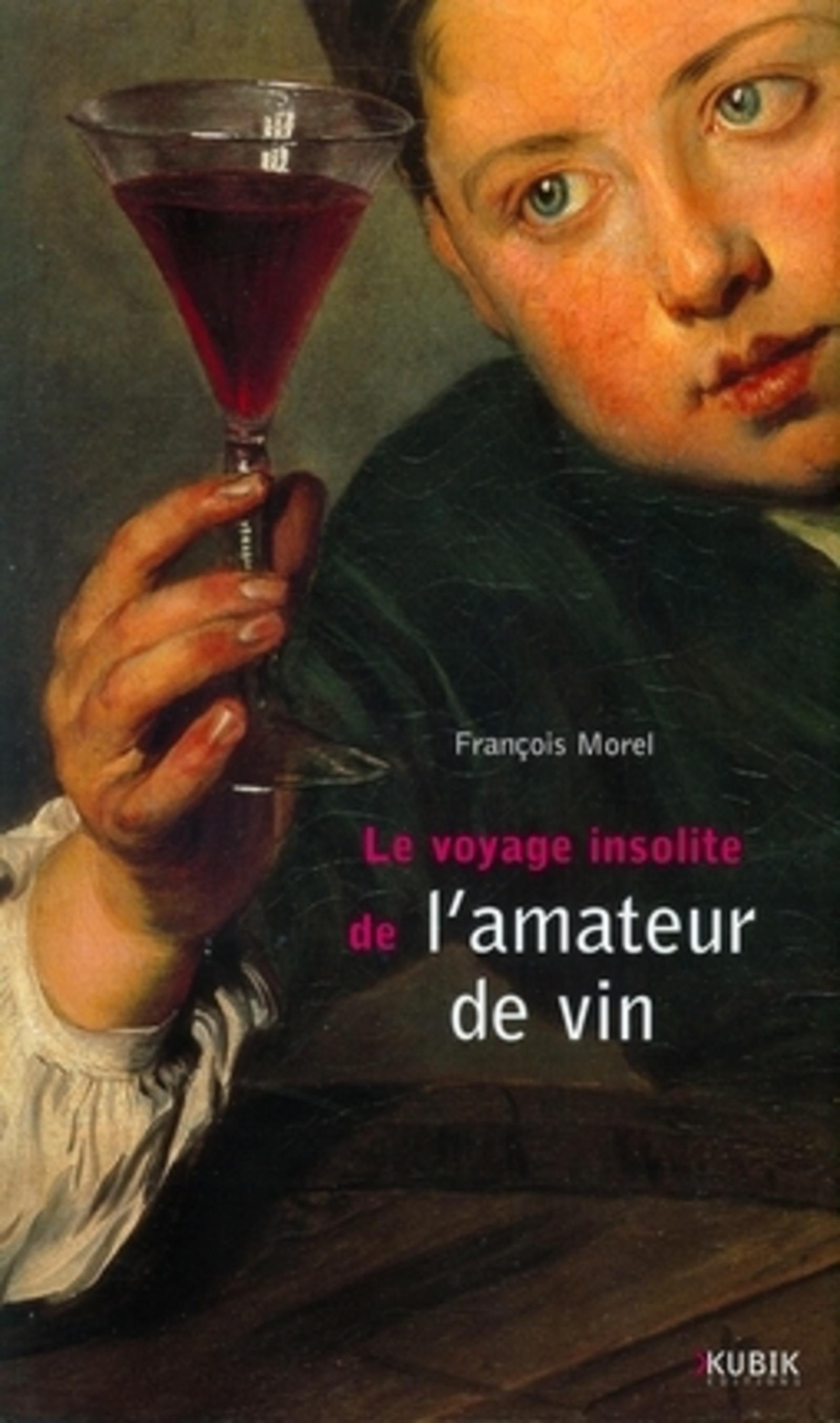 VOYAGE INSOLITE DE L'AMATEUR DE VIN