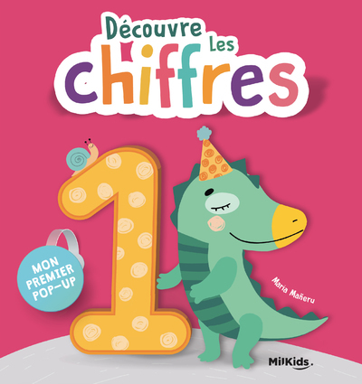 DECOUVRE LES CHIFFRES - MON PREMIER POP-UP