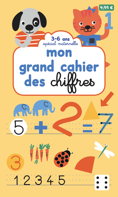 MON GRAND CAHIER DES CHIFFRES - SPECIAL MATERNELLE