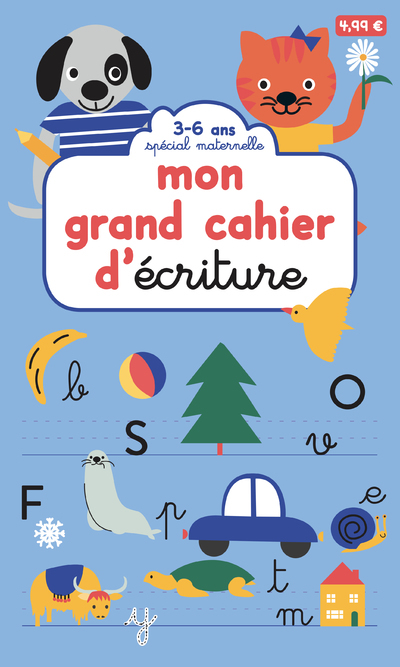 MON GRAND CAHIER D´ECRITURE - SPECIAL MATERNELLE