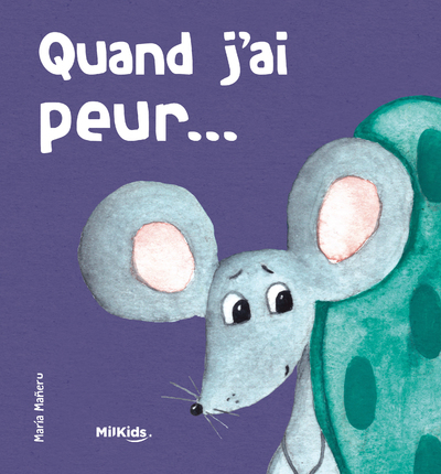 QUAND J´AI PEUR ... - MES PREMIERES EMOTIONS