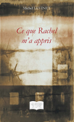 CE QUE RACHEL M´A APPRIS
