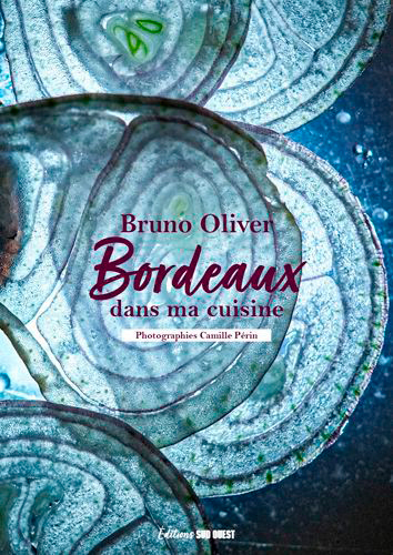BORDEAUX DANS MA CUISINE