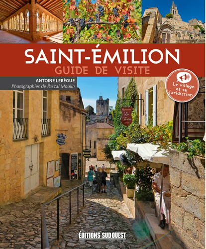 VISITER SAINT-EMILION (FR)