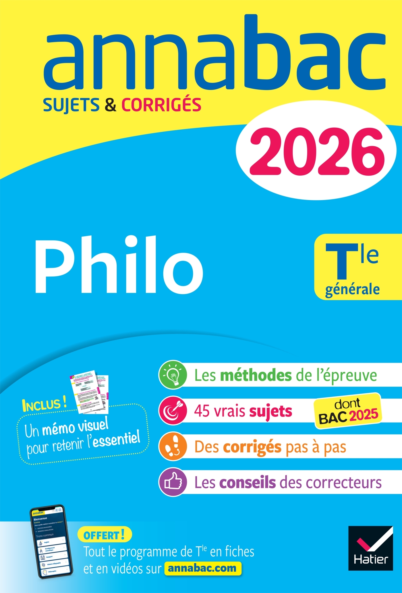 ANNALES DU BAC 2026 - ANNABAC PHILO TLE GENERALE - SUJETS CORRIGES & METHODES DE L´EPREUVE DE PHILO