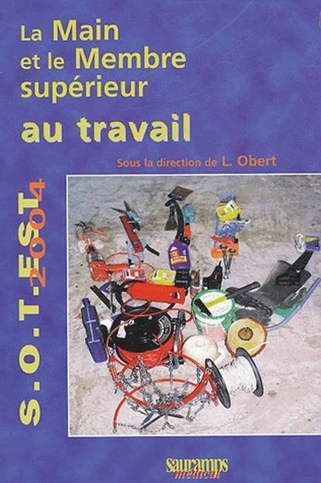 MAIN ET LE MEMBRE SUPERIEUR AU TRAVAIL