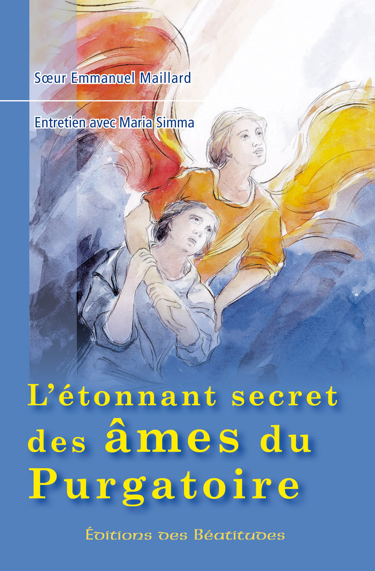 L´ETONNANT SECRET DES AMES DU PURGATOIRE