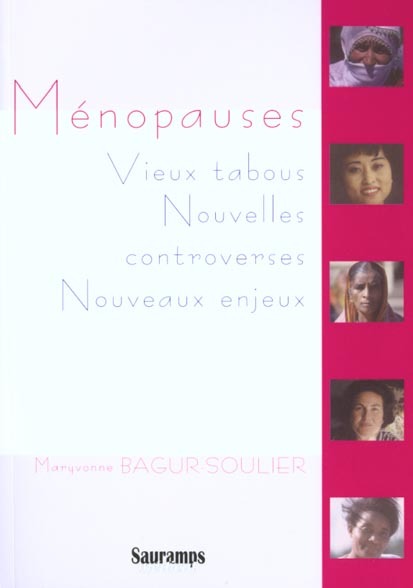 MENOPAUSES VIEUX TABOUS NOUVELLES CONTROVERSES NOUVEAUX ENJEUX