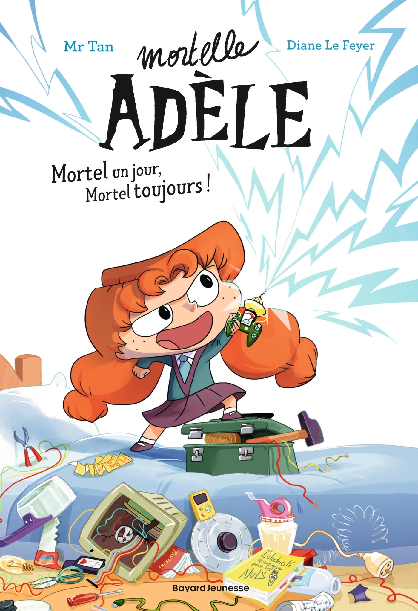 ROMAN MORTELLE ADELE : MORTEL UN JOUR, MORTEL TOUJOURS