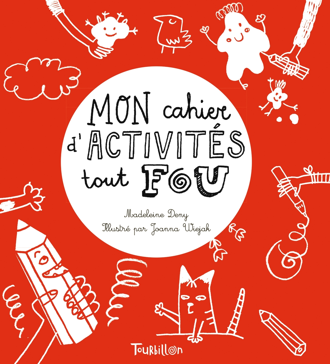 MON CAHIER D´ACTIVITES TOUT FOU