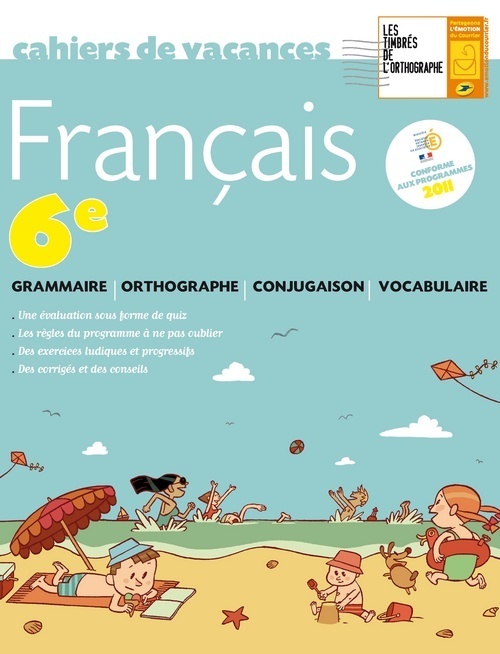 CAHIER DE VACANCES FRANCAIS 6EME