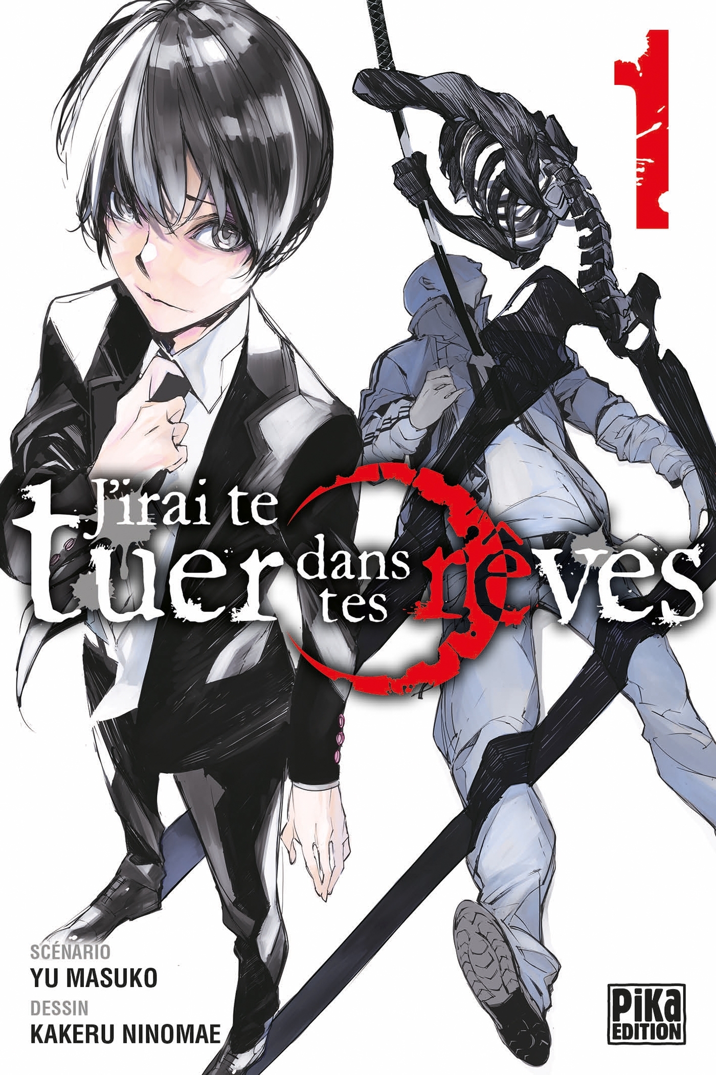 J´IRAI TE TUER DANS TES REVES T01