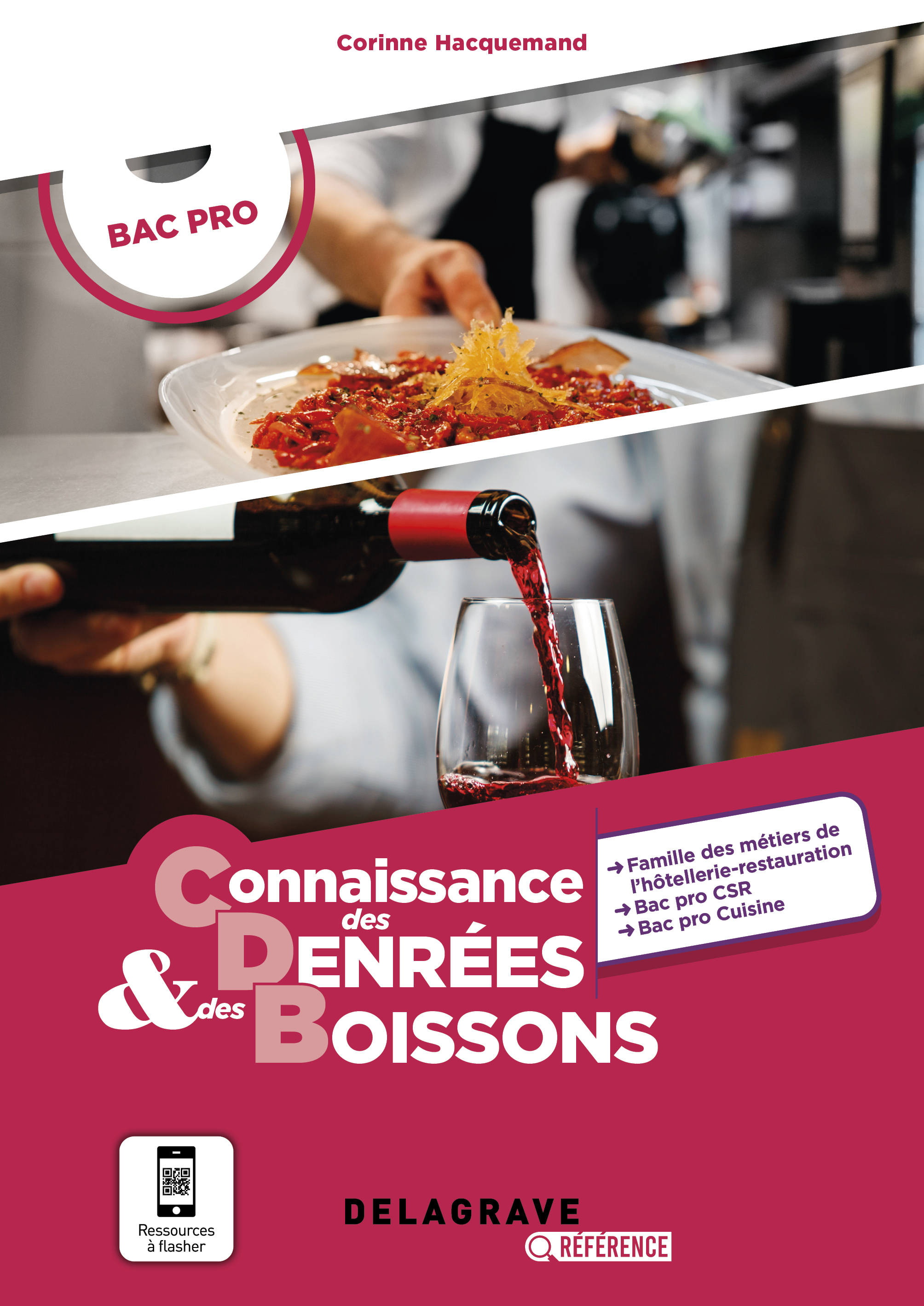 DELAGRAVE REFERENCE CONNAISSANCE DES DENREES ET DES BOISSONS BAC PRO (2024)