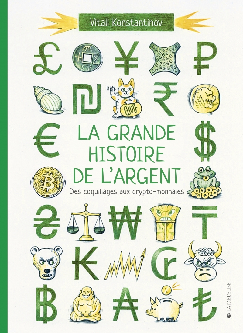 GRANDE HISTOIRE DE L´ARGENT - DES COQUILLAGES AUX CRYPTO-
