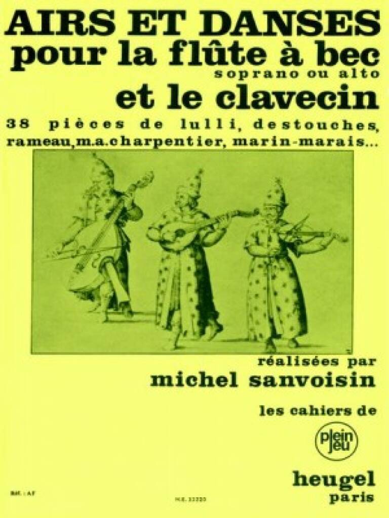 MICHEL SANVOISIN: AIRS ET DANSES (SOPRANO OR ALTO RECORDER/HARPSICHORD)