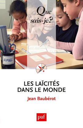 LAICITES DANS LE MONDE (4ED) QSJ 3794