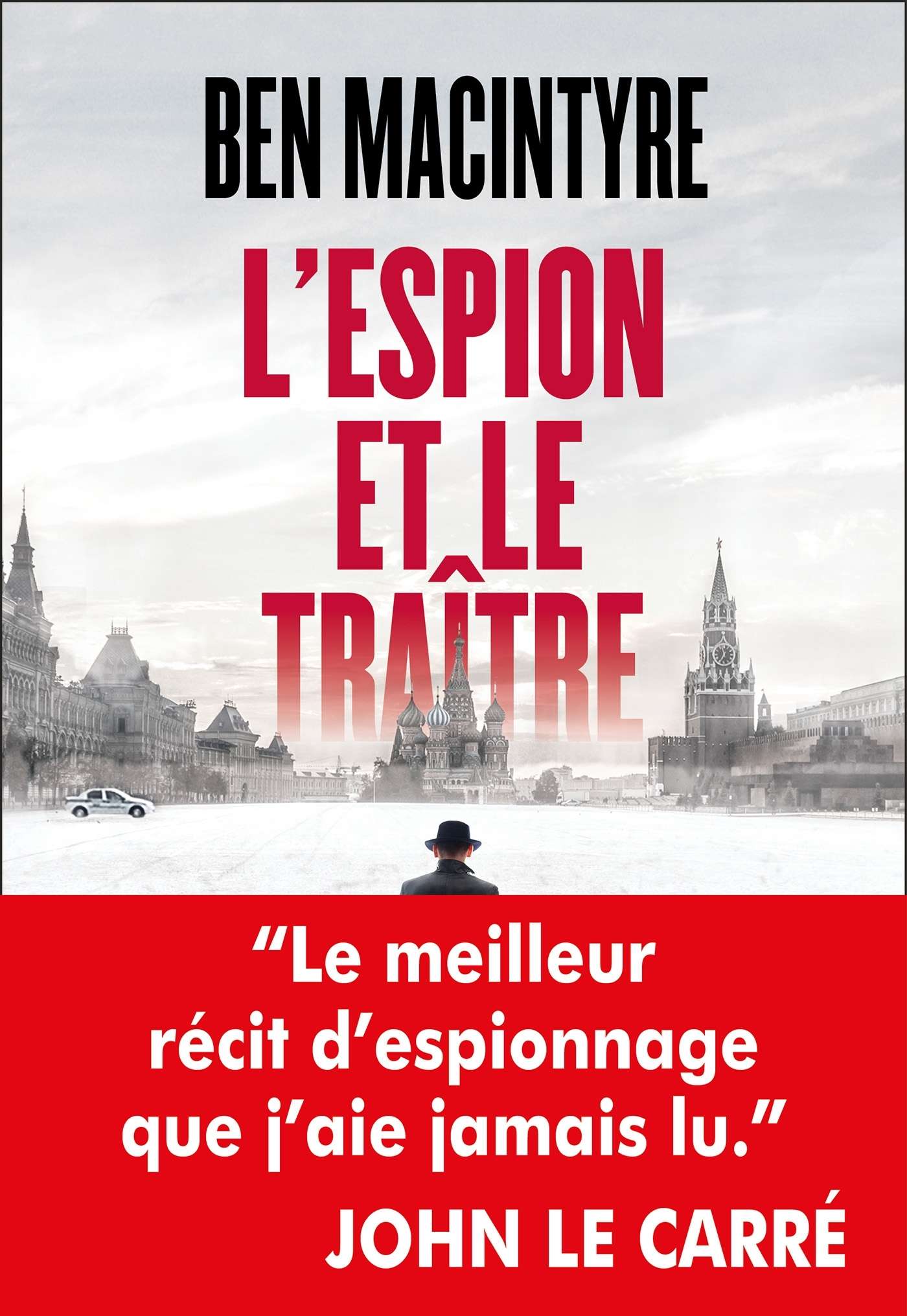 L´ESPION ET LE TRAITRE