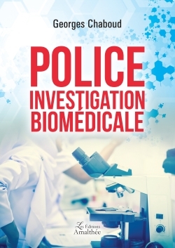 POLICE INVESTIGATION BIOMEDICALE