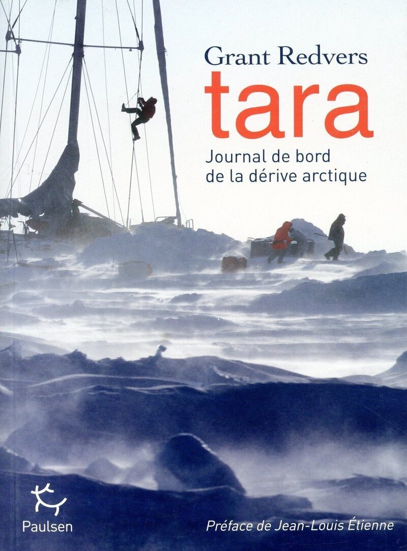 TARA, JOURNAL DE BORD DE LA DERIVE ARCTIQUE
