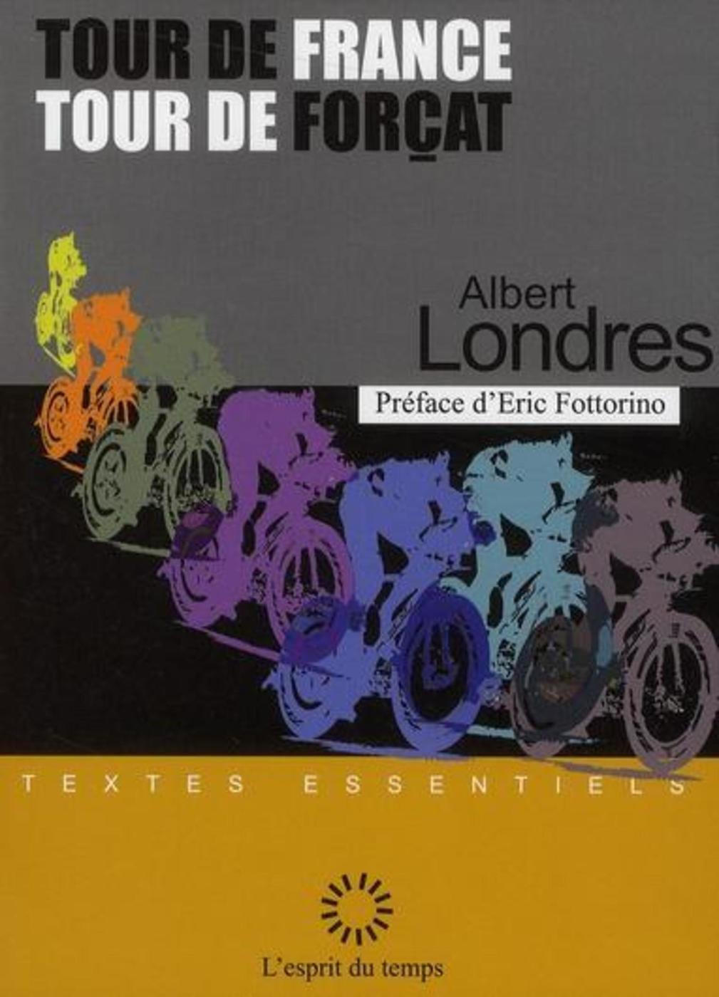 TOUR DE FRANCE , TOUR DE FORCATS
