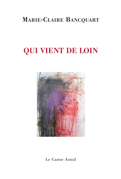 QUI VIENT DE LOIN
