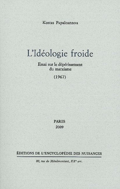IDEOLOGIE FROIDE (L´)