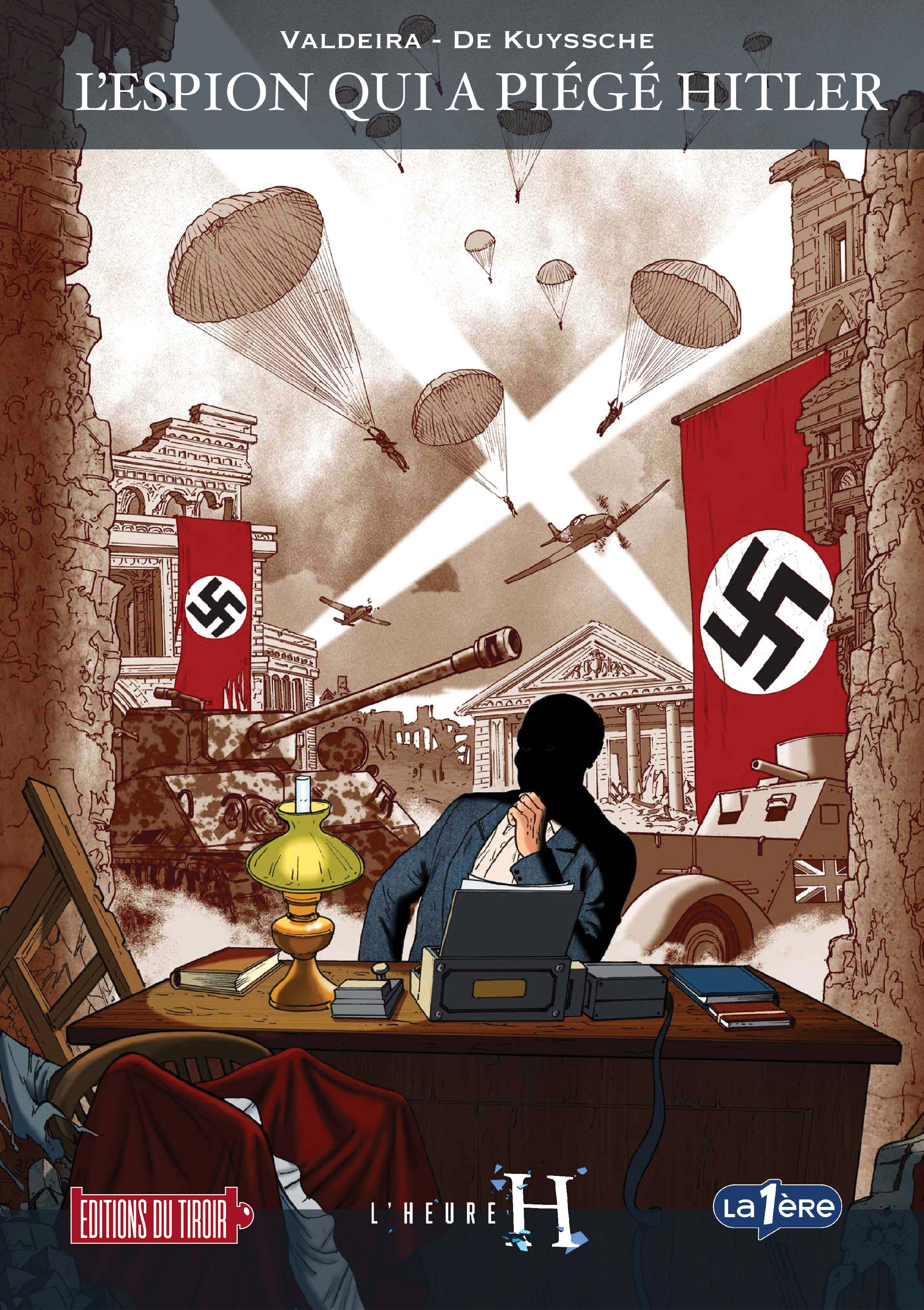 ESPION QUI A PIEGE HITLER
