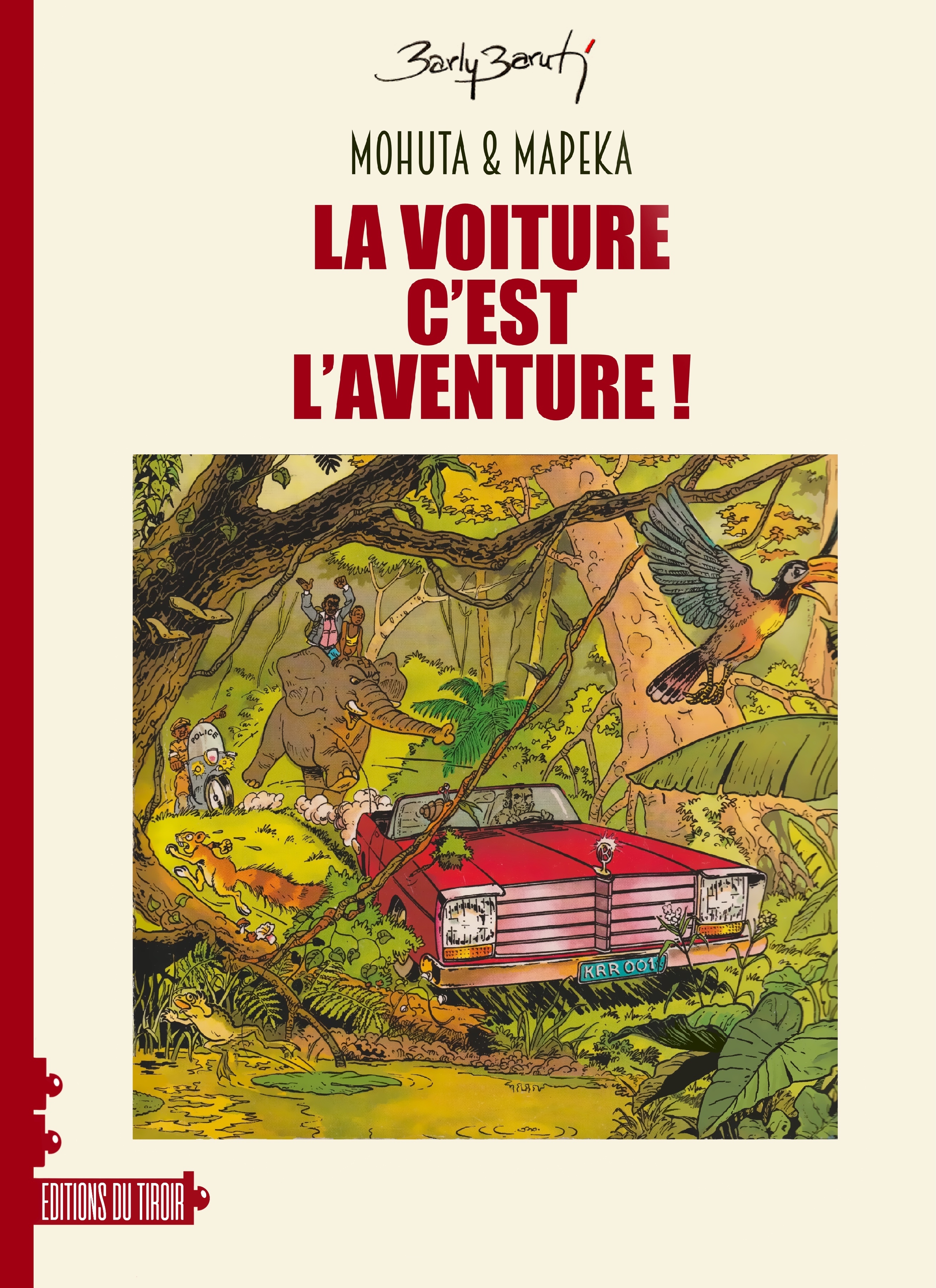 MOHUTA & MAPEKA - T1 - LA VOITURE C´EST L´AVENTURE !