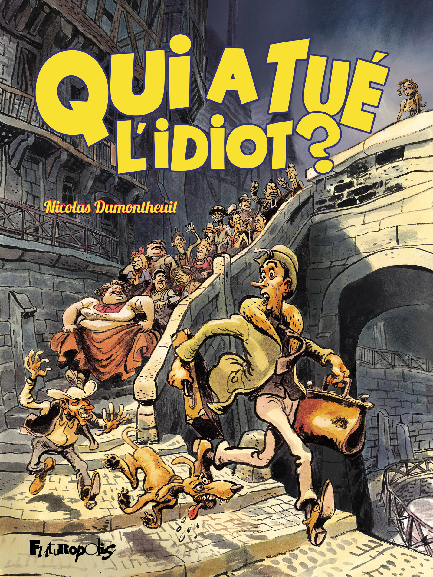 QUI A TUE L´IDIOT ?