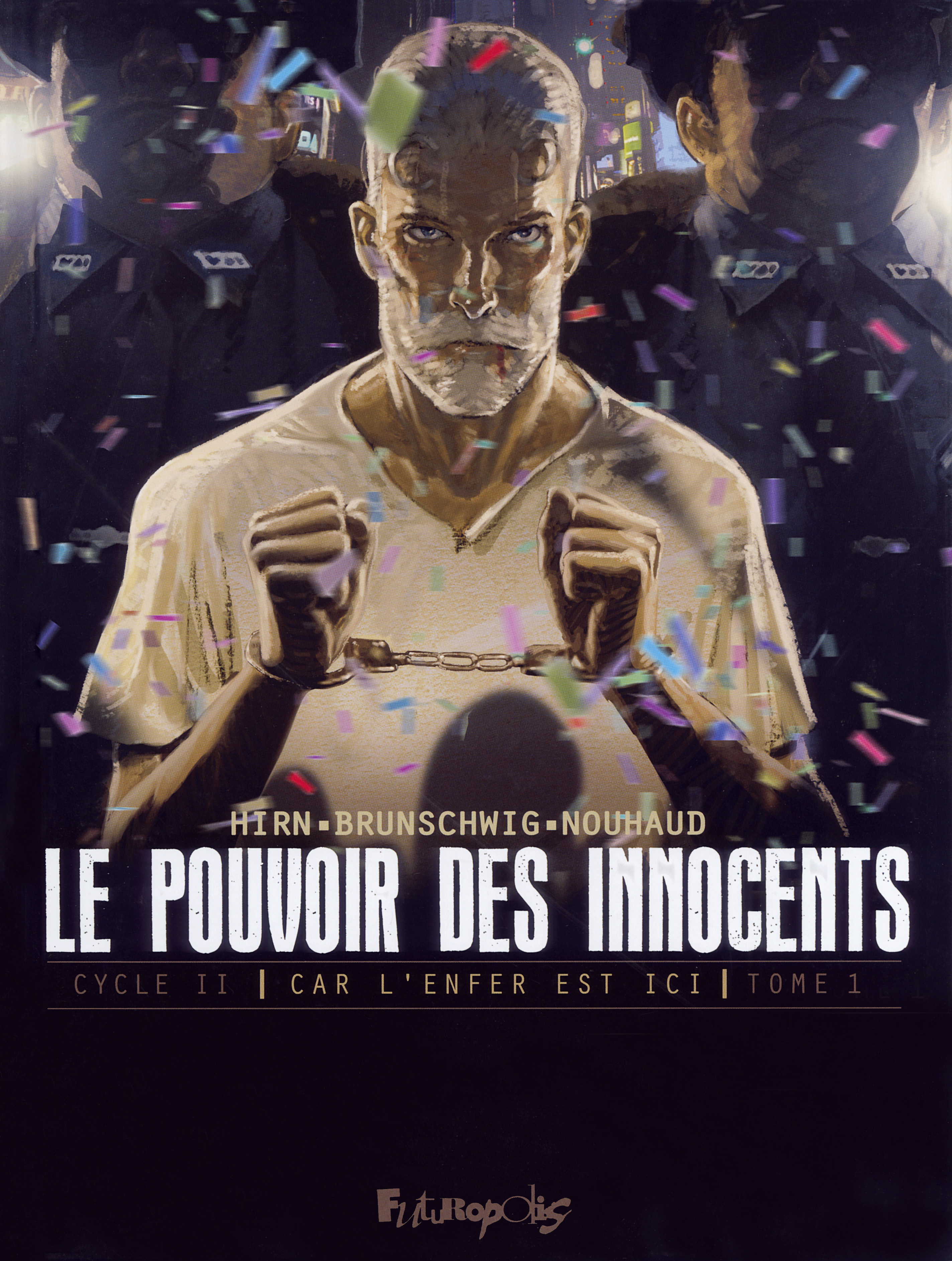 POUVOIR DES INNOCENTS CYLE 2 (CAR L´ENFER EST ICI) T1
