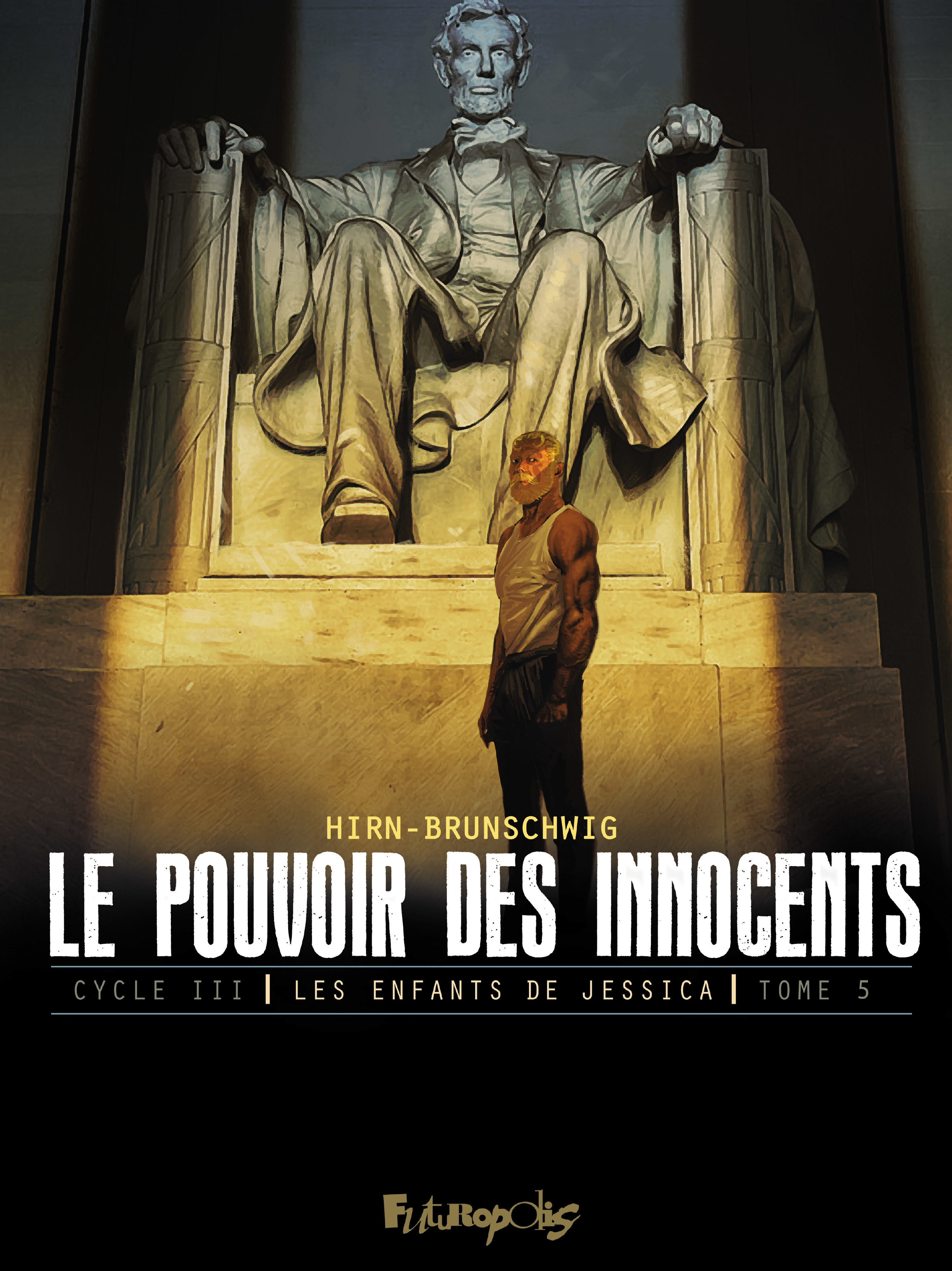 POUVOIR DES INNOCENTS, CYCLE III - VOL05 - LES ENFANTS DE JESSICA-LES ENFANTS DE JESSICA