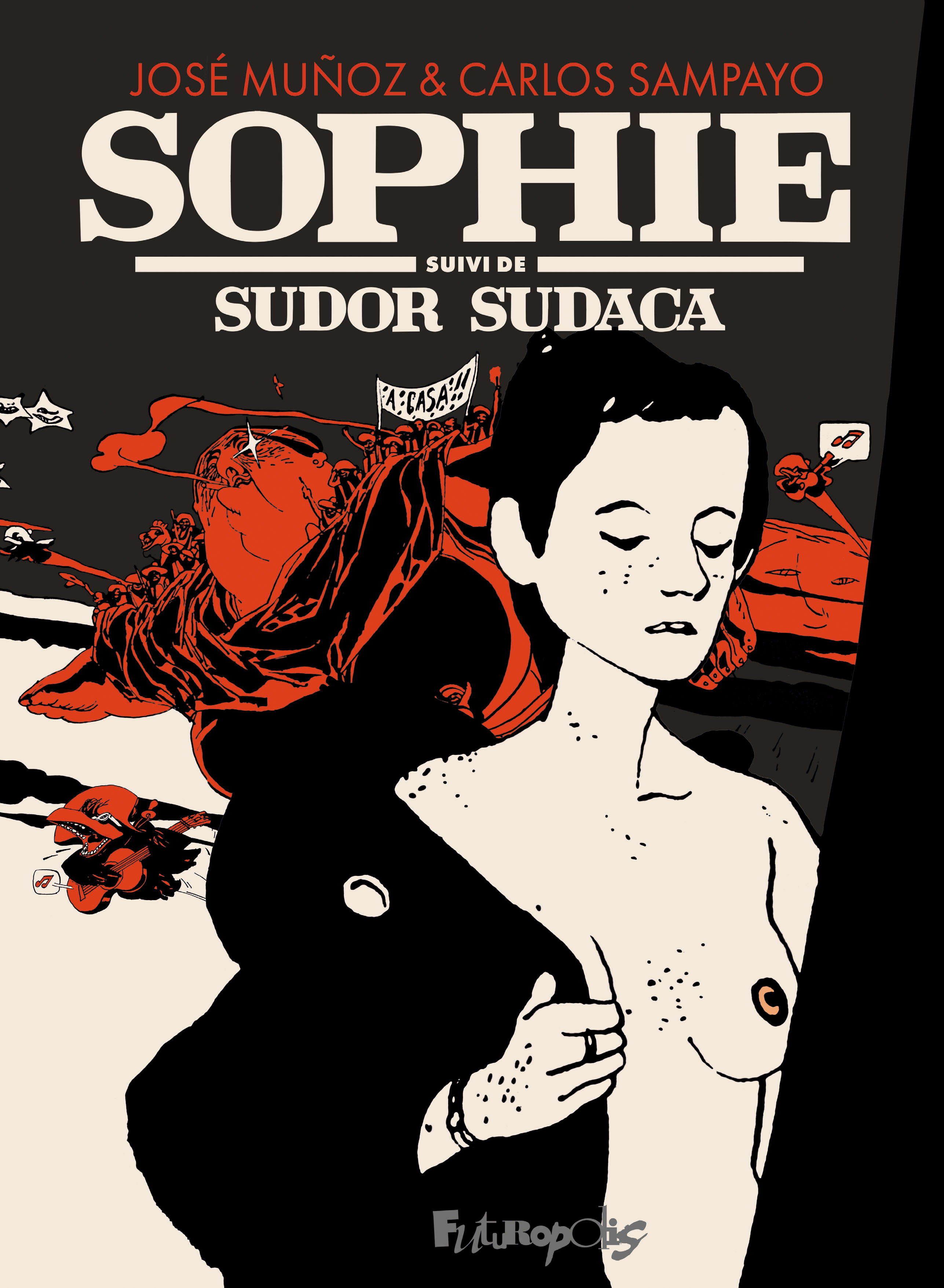 SOPHIE - SUIVI DE SUDOR SUDACA