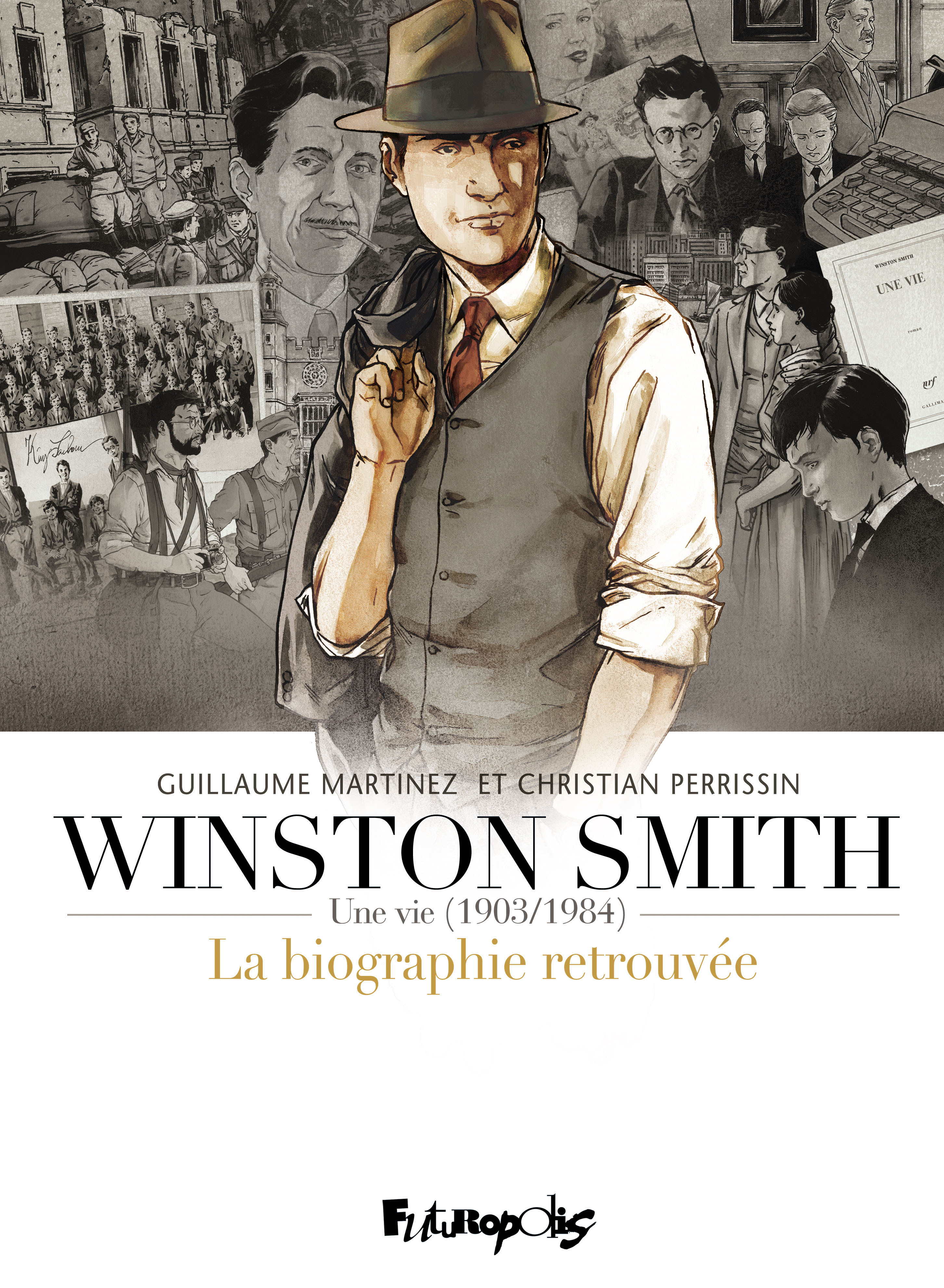 WINSTON SMITH (L´INTEGRALE) - UNE VIE (1903-1984). LA BIOGRAPHIE RETROUVEE