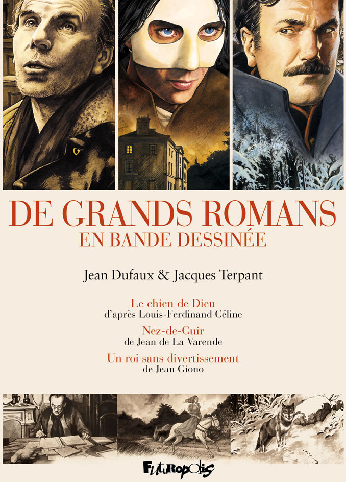 DE GRANDS ROMANS EN BANDE DESSINEE - DUFAUX ET TERPANT
