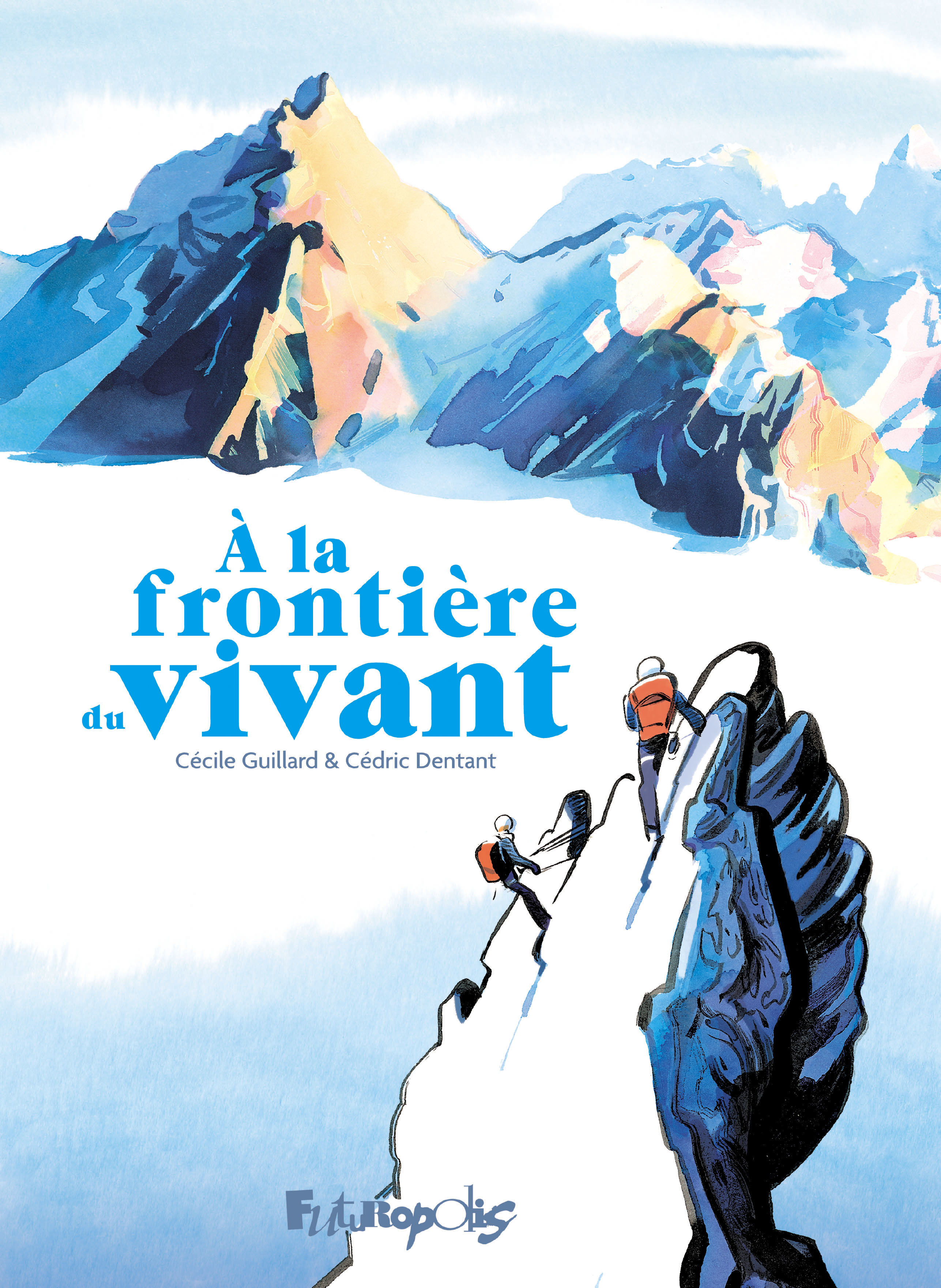 A LA FRONTIERE DU VIVANT