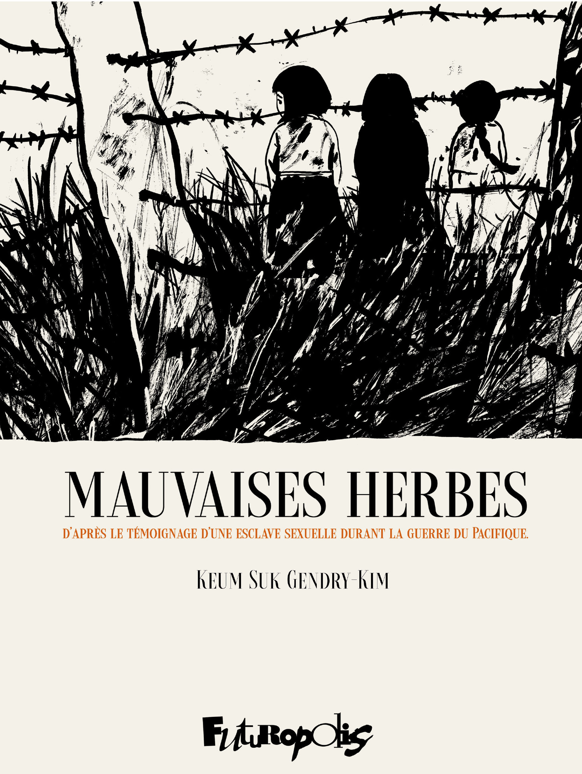 MAUVAISES HERBES