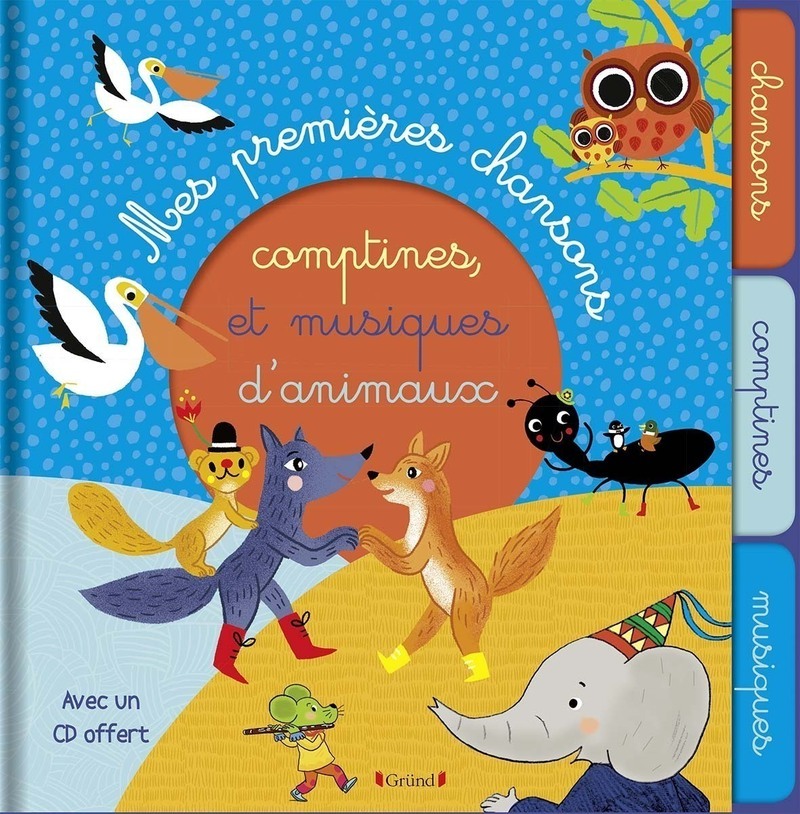 MES PREMIERES CHANSONS, COMPTINES ET MUSIQUES D´ANIMAUX (AVEC CD)