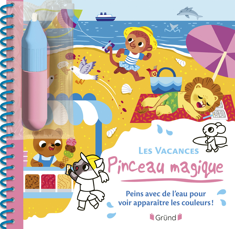 PINCEAU MAGIQUE - LES VACANCES