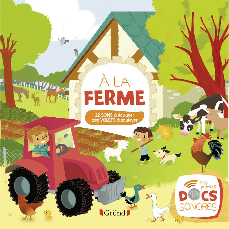 A LA FERME - MES PREMIERS DOCS SONORES