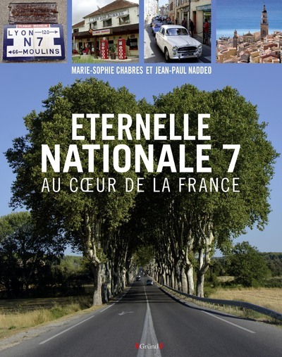 ETERNELLE NATIONALE 7 - AU COEUR DE LA FRANCE